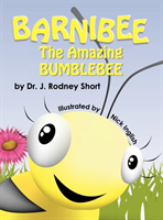 Barnibee, the Amazing Bumblebee