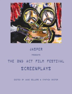 Jasper presents The 2nd Act Film Festival Screenplays
