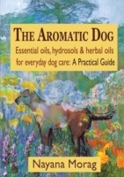 Aromatic Dog - Essential oils, hydrosols, & herbal oils for everyday dog care
