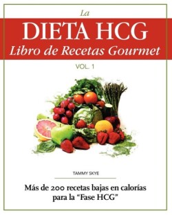 Dieta HCG Libro De Recetas Gourmet