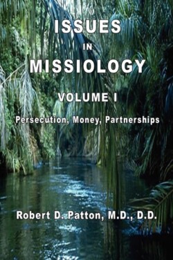 Issues In Missiology, Volume I