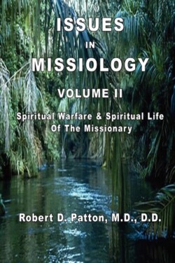 Issues In Missiology, Volume II