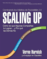 Scaling Up (Dominando los Habitos de Rockefeller 2.0)