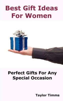 Best Gift Ideas For Women