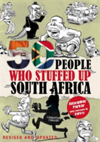 50 People Who Stuffed Up South Africa 