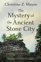 Mystery of the Ancient Stone City