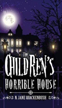 Children's Horrible House