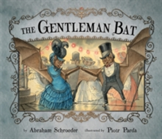 Gentleman Bat