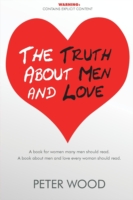 Truth About Men & Love