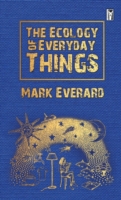 Ecology of Everyday Things