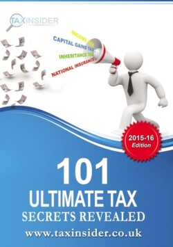 101 Ultimate Tax Secrets Revealed 2015/16