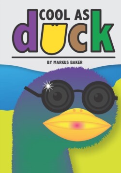 Cool As Duck