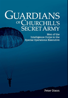 Guardians of Churchill's Secret Army