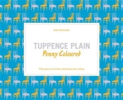 Tuppence Plain, Penny Coloured