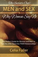 Secrets Out! Men and Sex, Why Women Say No