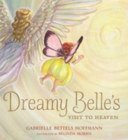 Dreamy Belle's Visit to Heaven
