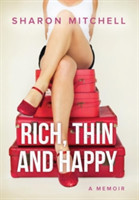 Rich, Thin and Happy