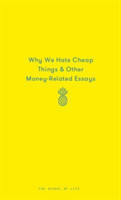 Why We Hate Cheap Things