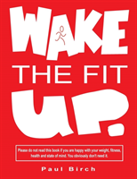 Wake The Fit Up