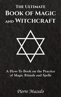 Ultimate Book of Magic and Witchcraft