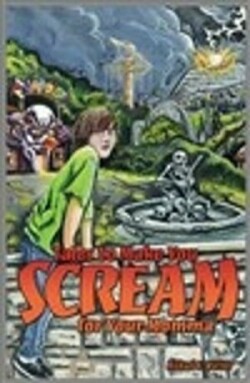 Tales to Make You Scream For Your Mama