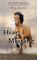 In the Heart of a Mustang