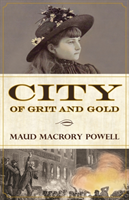 City of Grit and Gold
