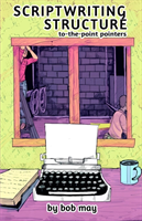 Scriptwriting Structure To-the-Point Pointers