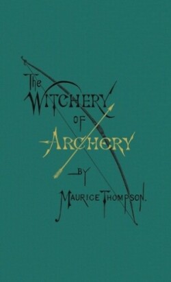 Witchery of Archery