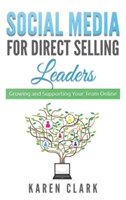 Social Media for Direct Selling Leaders