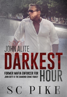 Darkest Hour - John Alite