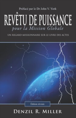 Revêtu de Puissance pour la Mission Globale