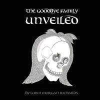 Goodbye Family Unveiled