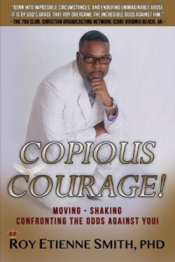 Copious Courage