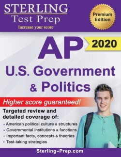 Sterling Test Prep AP U.S. Government and Politics