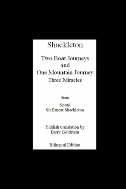 Shackleton's Three Miracles