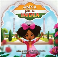 Anya Goes To India