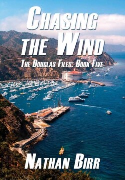 Chasing the Wind - The Douglas Files