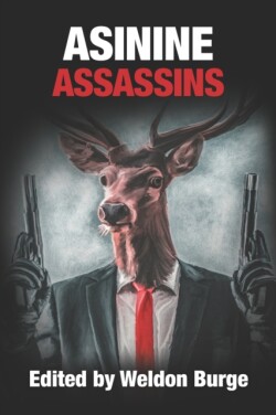Asinine Assassins