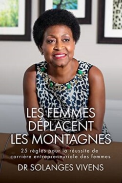 Les Femmes Déplacent Les Montagnes