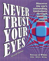 Never Trust Your Eyes