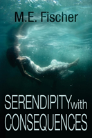 Serendipity With Consequences
