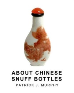 About Chinese Snuff Bottles