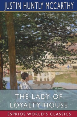 Lady of Loyalty House (Esprios Classics)