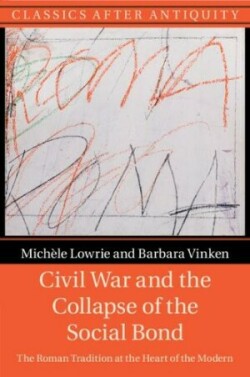 Civil War and the Collapse of the Social Bond