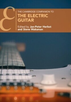 Cambridge Companion to the Electric Guitar