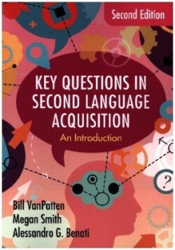 Key Questions in Second Language Acquisition An Introduction