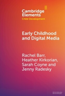 Early Childhood and Digital Media