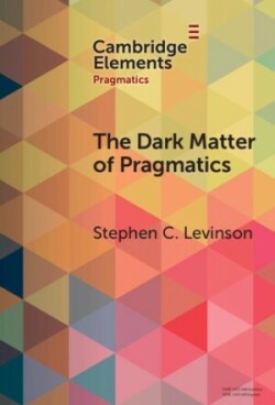 Dark Matter of Pragmatics Known Unknowns