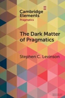 Dark Matter of Pragmatics Known Unknowns